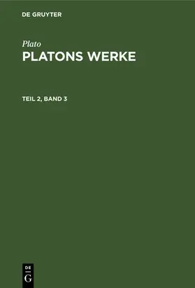 Plato / Schleiermacher |  [Werke] Platons Werke | eBook | Sack Fachmedien