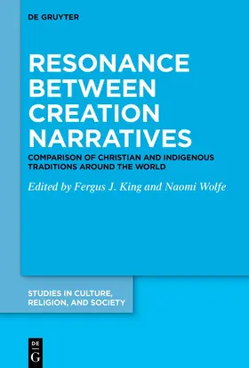 King / Wolfe |  Resonance between Creation Narratives | Buch |  Sack Fachmedien