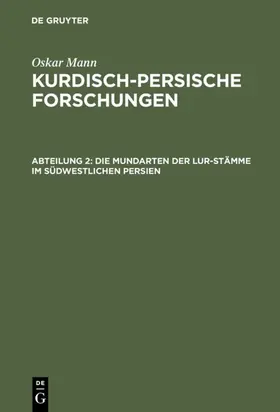Mann |  Die Mundarten der Lur-Stämme im südwestlichen Persien | eBook | Sack Fachmedien