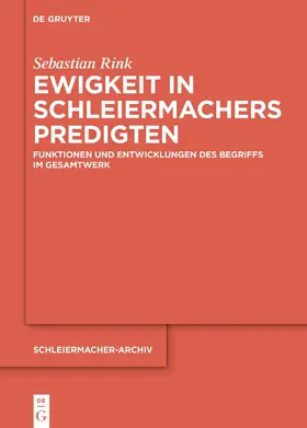 Rink | Ewigkeit in Schleiermachers Predigten | E-Book | sack.de