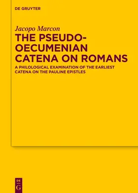Marcon | The Pseudo-Oecumenian Catena on Romans | E-Book | www.sack.de