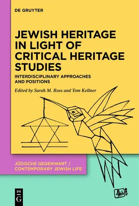 Ross / Kellner |  Jewish Heritage in Light of Critical Heritage Studies | Buch |  Sack Fachmedien