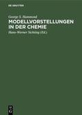 Hammond / Sichting |  Modellvorstellungen in der Chemie | eBook | Sack Fachmedien
