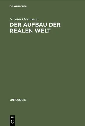 Hartmann |  Der Aufbau der realen Welt | eBook | Sack Fachmedien