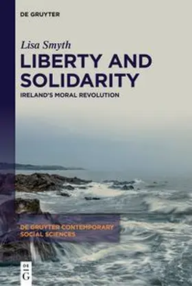 Smyth |  Liberty and Solidarity | Buch |  Sack Fachmedien