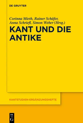 Mieth / Schäfer / Weber |  Kant und die Antike | Buch |  Sack Fachmedien