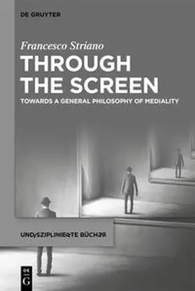 Striano |  Through the Screen | eBook | Sack Fachmedien
