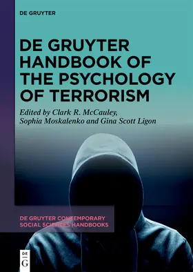 McCauley / Moskalenko / Scott Ligon |  De Gruyter Handbook of the Psychology of Terrorism | eBook | Sack Fachmedien