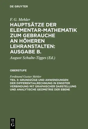 Mehler / Schulte-Tigges |  Grundzüge und Anwendungen der Differentialrechnung in engster Verbindung mit graphischer Darstellung und Analytische Geometrie der Ebene | eBook | Sack Fachmedien