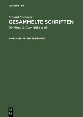 Spranger / Bräuer / Bähr |  Geist der Erziehung | eBook | Sack Fachmedien