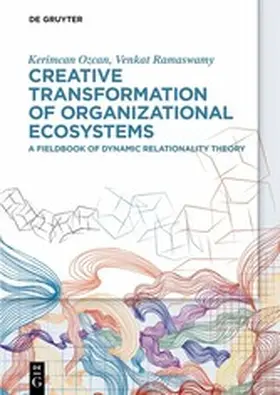Ozcan / Ramaswamy | Creative Transformation of Organizational Ecosystems | E-Book | www.sack.de