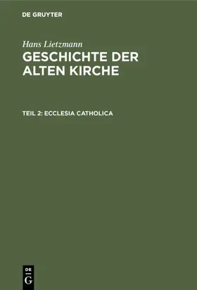 Lietzmann | Ecclesia catholica | E-Book | www.sack.de