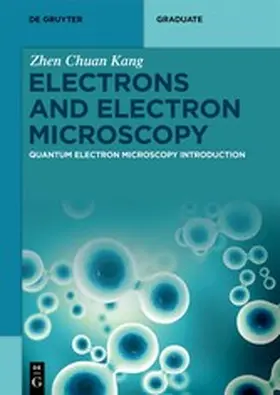 Kang | Electrons and Electron Microscopy | E-Book | www.sack.de