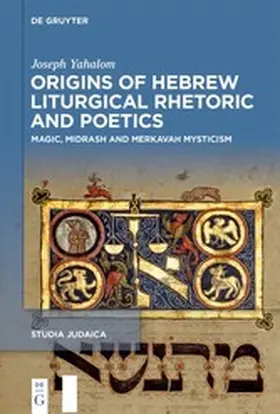 Yahalom | Origins of Hebrew Liturgical Rhetoric and Poetics | E-Book | www.sack.de