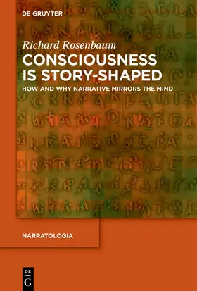 Rosenbaum |  Consciousness is Story-Shaped | Buch |  Sack Fachmedien