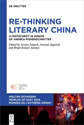 Imbach / Jaguscik / Knüsel Adamec |  Re-Thinking Literary China | Buch |  Sack Fachmedien