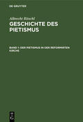 Ritschl |  Der Pietismus in der reformirten Kirche | eBook | Sack Fachmedien
