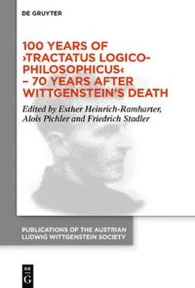 Heinrich-Ramharter / Pichler / Stadler |  100 Years of ›Tractatus Logico-Philosophicus‹ – 70 Years after Wittgenstein’s Death | eBook | Sack Fachmedien