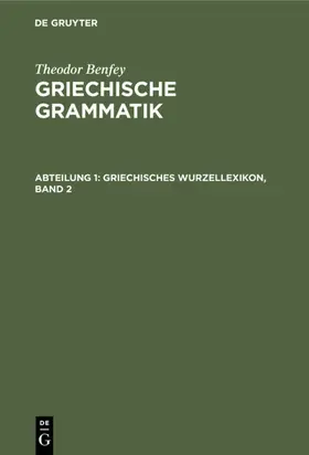 Benfey | Griechisches Wurzellexikon, Band 2 | E-Book | sack.de