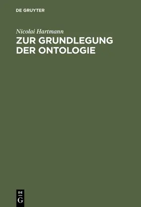 Hartmann |  Zur Grundlegung der Ontologie | eBook | Sack Fachmedien