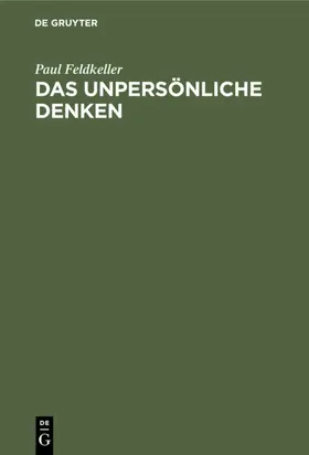 Feldkeller |  Das unpersönliche Denken | eBook | Sack Fachmedien