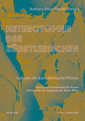 Putz-Plecko |  Heterotopien des Künstlerischen | Buch |  Sack Fachmedien