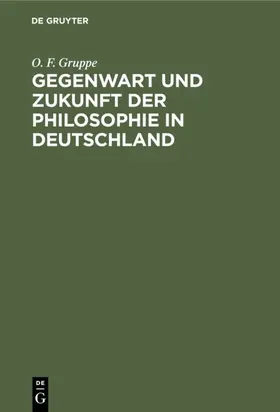 Gruppe |  Gegenwart und Zukunft der Philosophie in Deutschland | eBook | Sack Fachmedien