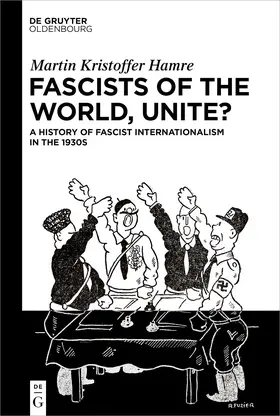 Hamre |  Fascists of the World, Unite? | Buch |  Sack Fachmedien