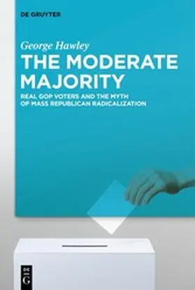 Hawley |  The Moderate Majority | eBook | Sack Fachmedien