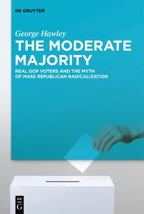 Hawley |  The Moderate Majority | Buch |  Sack Fachmedien