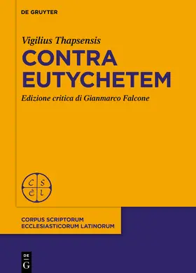 Thapsensis / Falcone | Contra Eutychetem | Buch | 978-3-11-147098-6 | www.sack.de