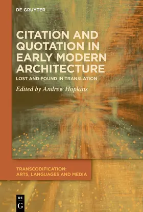 Hopkins |  Citation and Quotation in Early Modern Architecture | Buch |  Sack Fachmedien