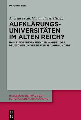 Pecar / Pecar / Füssel | Aufklärungsuniversitäten im Alten Reich? | Buch | 978-3-11-147468-7 | sack.de