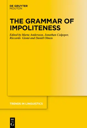 Van Olmen / Andersson / Culpeper |  The Grammar of Impoliteness | Buch |  Sack Fachmedien