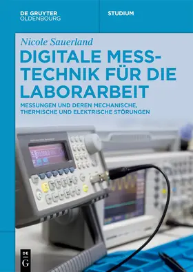 Sauerland |  Digitale Messtechnik für die Laborarbeit | Buch |  Sack Fachmedien