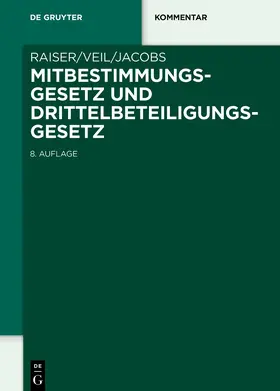 Jacobs / Bachmann / Veil |  Mitbestimmungsgesetz und Drittelbeteiligungsgesetz | Buch |  Sack Fachmedien