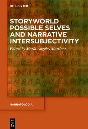 Martínez |  Storyworld Possible Selves and Narrative Intersubjectivity | Buch |  Sack Fachmedien