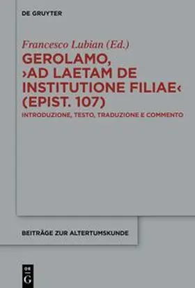 Lubian |  Gerolamo, ›Ad Laetam de institutione filiae (epist. 107)‹ | eBook | Sack Fachmedien