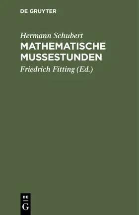 Schubert / Fitting |  Mathematische Mußestunden | eBook | Sack Fachmedien