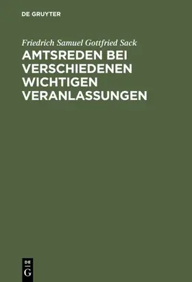 Sack |  Amtsreden bei verschiedenen wichtigen Veranlassungen | eBook | Sack Fachmedien