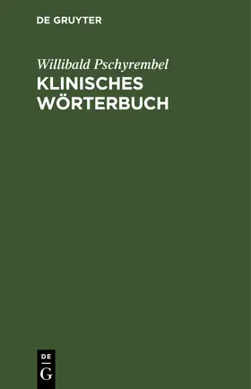 Pschyrembel |  Klinisches Wörterbuch | eBook | Sack Fachmedien