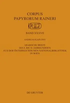 Kaplony | Arabische Briefe des 8. bis 10. Jahrhunderts aus der Österreichischen Nationalbibliothek in Wien | E-Book | sack.de