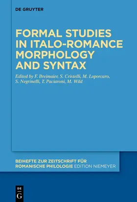 Breimaier / Cristelli / Loporcaro | Formal studies in Italo-Romance morphology and syntax | E-Book | www.sack.de