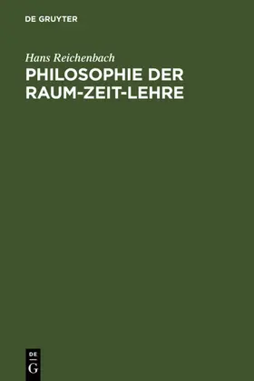Reichenbach | Philosophie der Raum-Zeit-Lehre | E-Book | www.sack.de