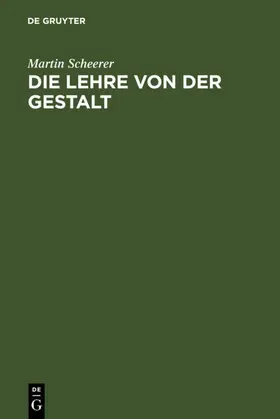 Scheerer | Die Lehre von der Gestalt | E-Book | sack.de