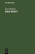 Richter |  Das Matt | eBook | Sack Fachmedien