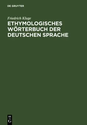 Kluge |  Etymologisches Wörterbuch der deutschen Sprache | eBook | Sack Fachmedien
