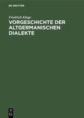Kluge |  Vorgeschichte der altgermanischen Dialekte | eBook | Sack Fachmedien