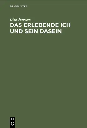 Janssen | Das erlebende Ich und sein Dasein | E-Book | www.sack.de