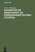 Jellinghaus |  Magnetische Messungen an ferromagnetischen Stoffen | eBook | Sack Fachmedien